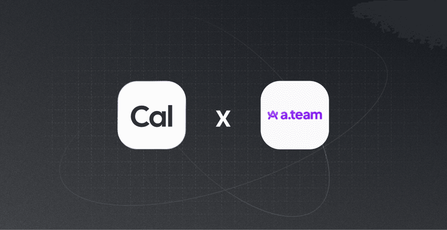 A.Team Cuts Scheduling Time by 70% with Cal.com—Here’s How They Did It