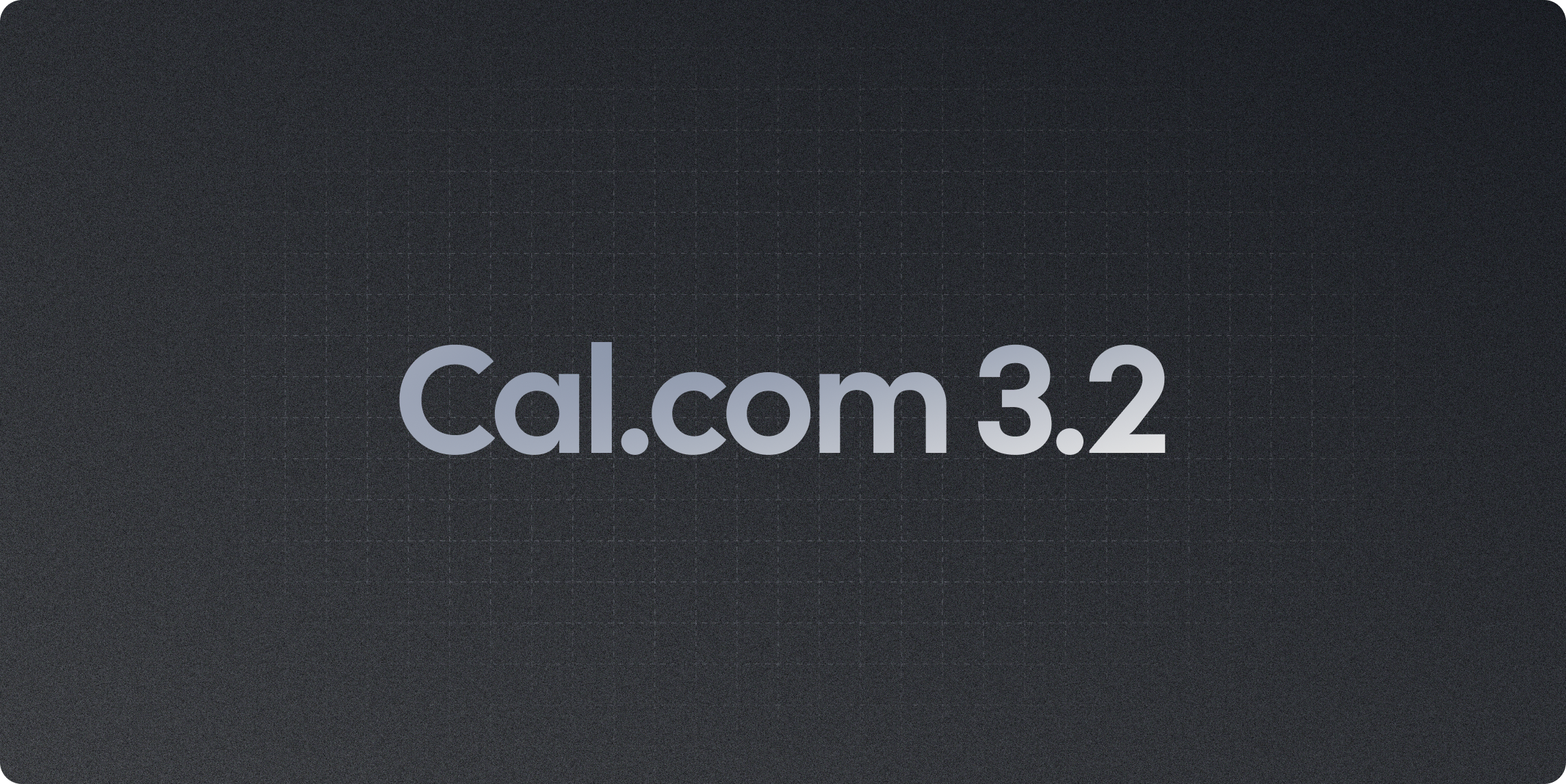 Cal.com v3.2 - Performance, email embeds & more….