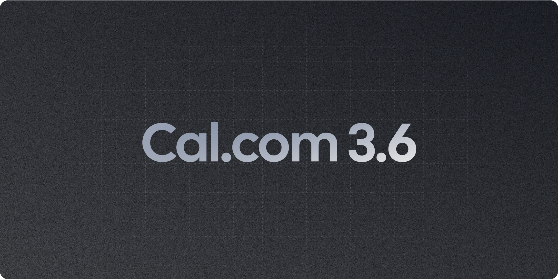 Cal.com v3.6