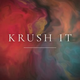 Krush It